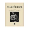 Hal Leonard Charlie Parker: The Complete Scores Hard-Cover