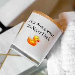 Unplug Soy Candles LLC Dear Autocorrect Printed Soy Candle